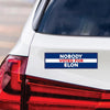 Nobody Voted for Elon Magnet, Resist Hate Magnet, Anti-Trump, Resist Racism Car Magnet, Resist Fascism Vehicle Magnet