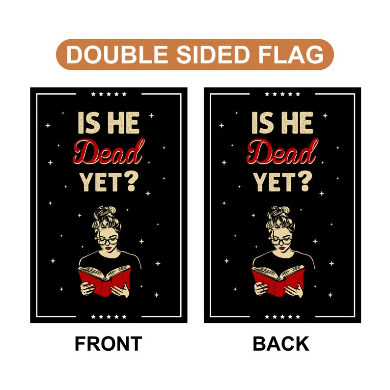 Is He Dead Yet, Are We Great Yet Garden Flag, 12x18 Inch Double Sided, Resist Hate, Anti-Trump Flag, Resist Racism Flag, Resist Fascism Flag