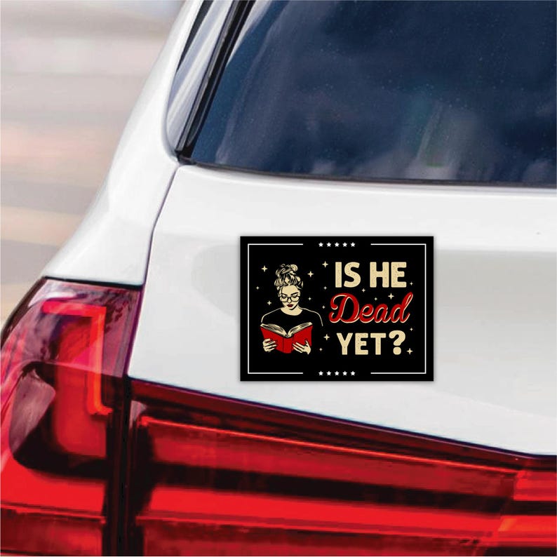 Is He Dead Yet, Are We Great Yet Magnet, Resist Hate Magnet, Anti-Trump, Resist Racism Car Magnet, Resist Fascism Vehicle Magnet