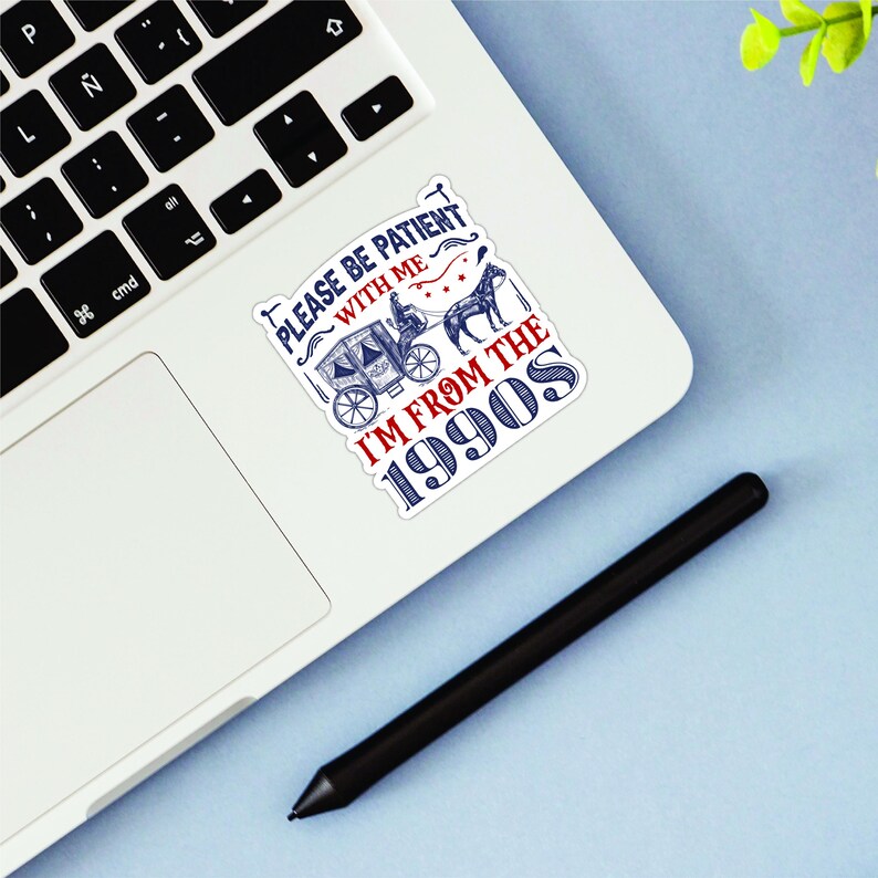 Please Be Patient With Me Vinyl Sticker, Funny Laptop Sticker, Retro 1900s Decal, Coworker Gift, Bosses Day Sticker, Mom Funny Gift