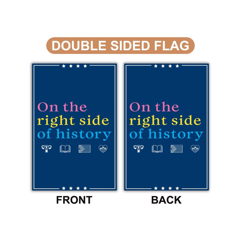 Right Side of History Garden Flag, 12x18 Inch Double Sided, Resist Hate Flag, Anti-Trump Flag, Resist Racism Flag, Resist Fascism Flag