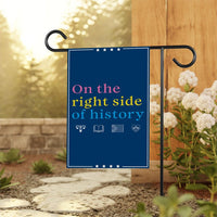Right Side of History Garden Flag, 12x18 Inch Double Sided, Resist Hate Flag, Anti-Trump Flag, Resist Racism Flag, Resist Fascism Flag