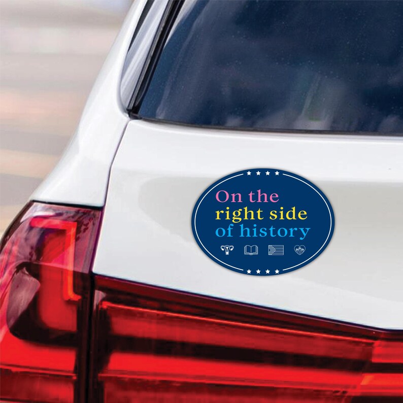 Right Side of History Magnet, Resist Hate Magnet, Anti-Trump, Resist Racism Car Magnet, Resist Fascism Vehicle Magnet