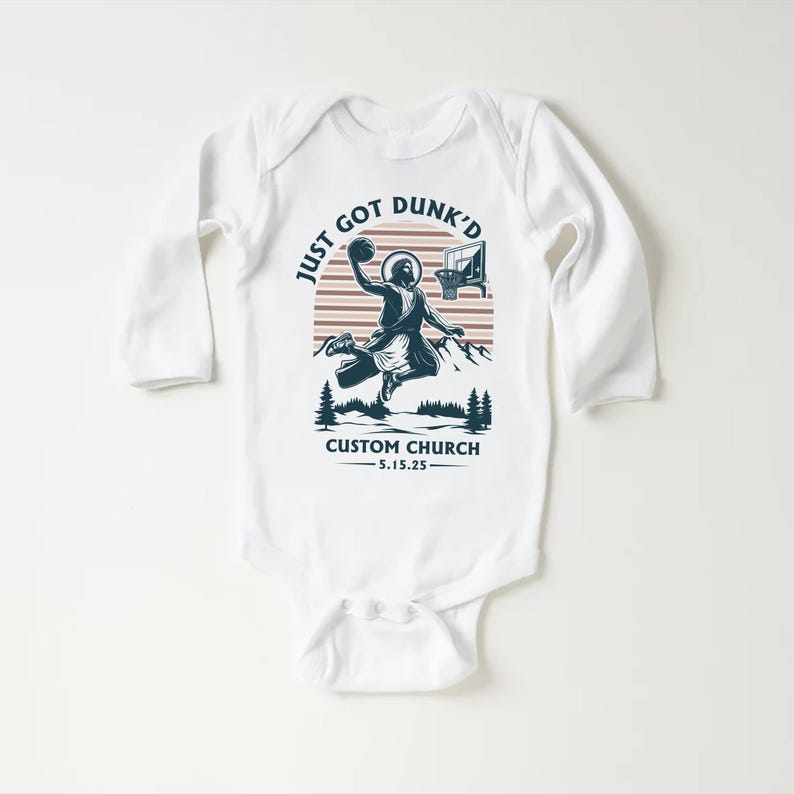 Just Got Dunked Funny Baptism Baby Bodysuit, Baby Shirt, Toddler Sweatshirt - Custom Christening Outfit