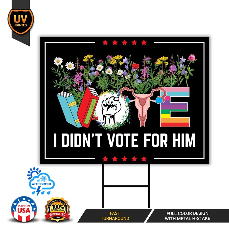I Didn't Vote For Him Yard Sign - Resistance Becomes Duty Lawn Sign
