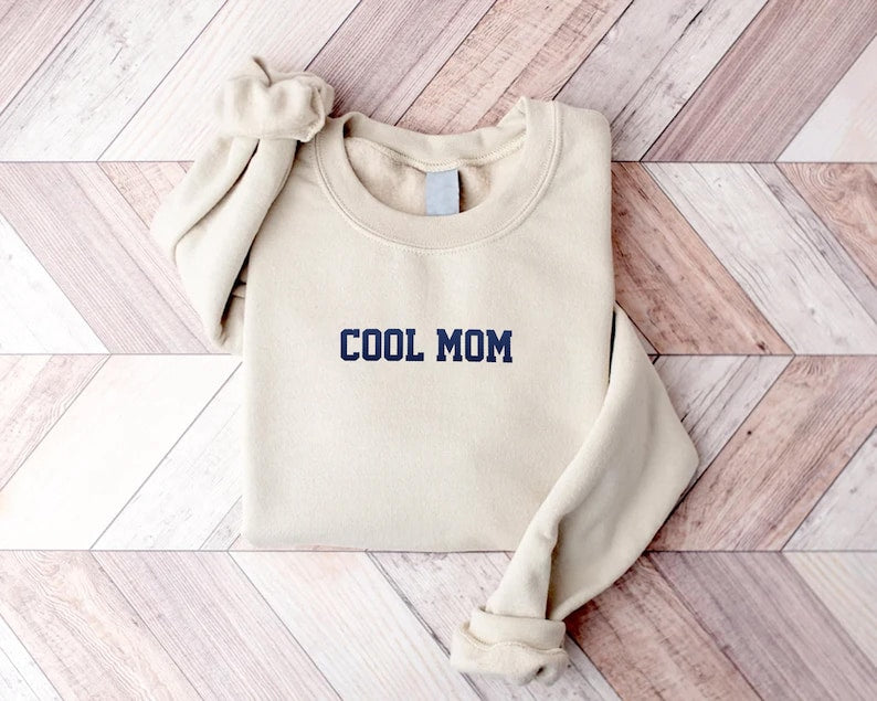 Embroidered Cool Mom Sweatshirt