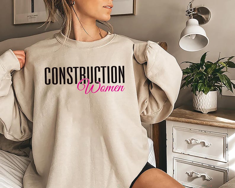 Women in Construction Sweatshirt