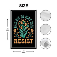 Resist Garden Flag, 12x18 Inch Double Sided, Resist Hate Flag, Anti-Trump, Pro Women's Rights Flag, Resist Racism Flag, Resist Fascism Flag