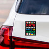 Hate Won't Make US Great Magnet Magnet, Resist Hate Magnet
