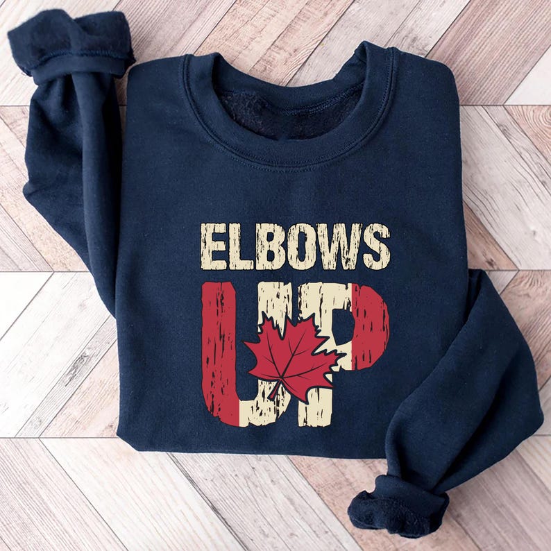 Elbows Up Sweatshirt, Never the 51st State