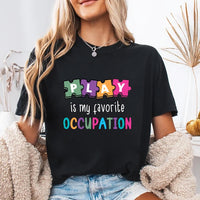 Play Is My Favorite Occupation Short Sleeve T-Shirt