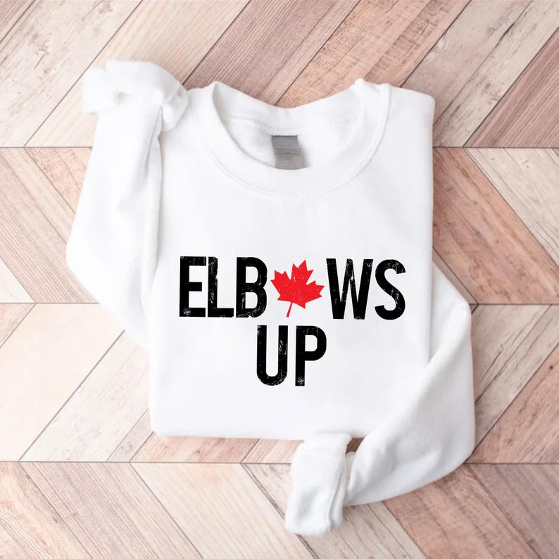Elbows Up Sweatshirt, Never the 51st State