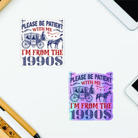 Please Be Patient With Me Vinyl Sticker, Funny Laptop Sticker, Retro 1900s Decal, Coworker Gift, Bosses Day Sticker, Mom Funny Gift