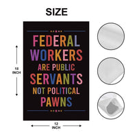 Support Federal Workers Garden Flag, 12x18 Inch Double Sided, Resist Hate Flag, Anti-Trump Flag, Resist Racism Flag, Resist Fascism Flag
