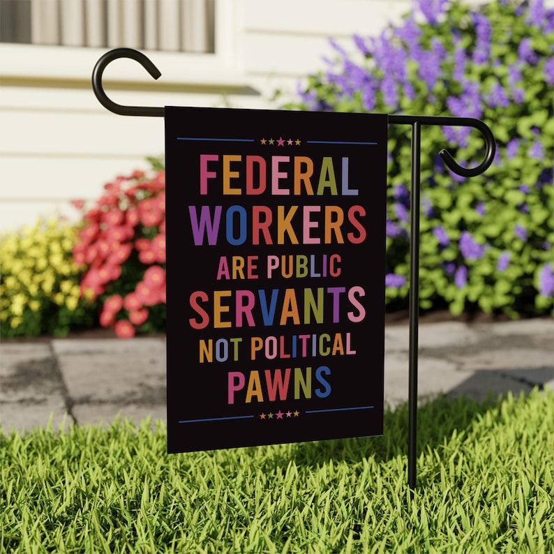 Support Federal Workers Garden Flag, 12x18 Inch Double Sided, Resist Hate Flag, Anti-Trump Flag, Resist Racism Flag, Resist Fascism Flag