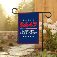 86 47 Not My President Garden Flag, 12x18 Inch Double Sided, Resist Hate Flag, Anti-Trump Flag, Resist Racism Flag, Resist Fascism Flag