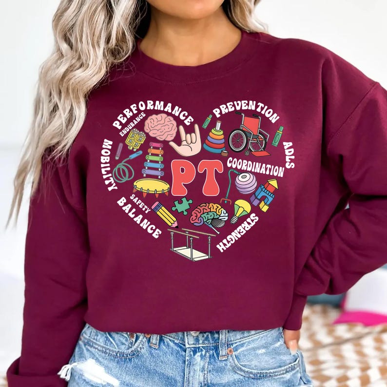 Physical Therapy Sweatshirt
