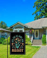 Resist Garden Flag, 12x18 Inch Double Sided, Resist Hate Flag, Anti-Trump, Pro Women's Rights Flag, Resist Racism Flag, Resist Fascism Flag