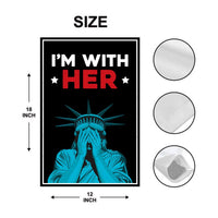 I'm With Her Statue of Liberty Garden Flag, 12x18 Inch Double Sided, Anti-Trump Flag, Human Rights Flag, Anti Racism Flag, Lady Liberty Flag