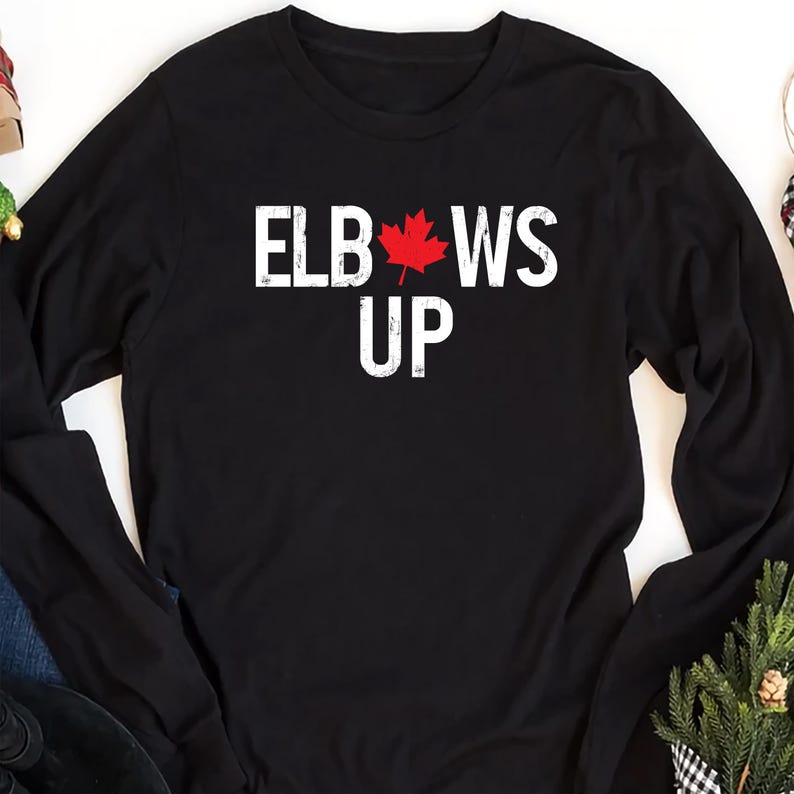 Elbows Up Long Sleeve Shirt, Never the 51st State