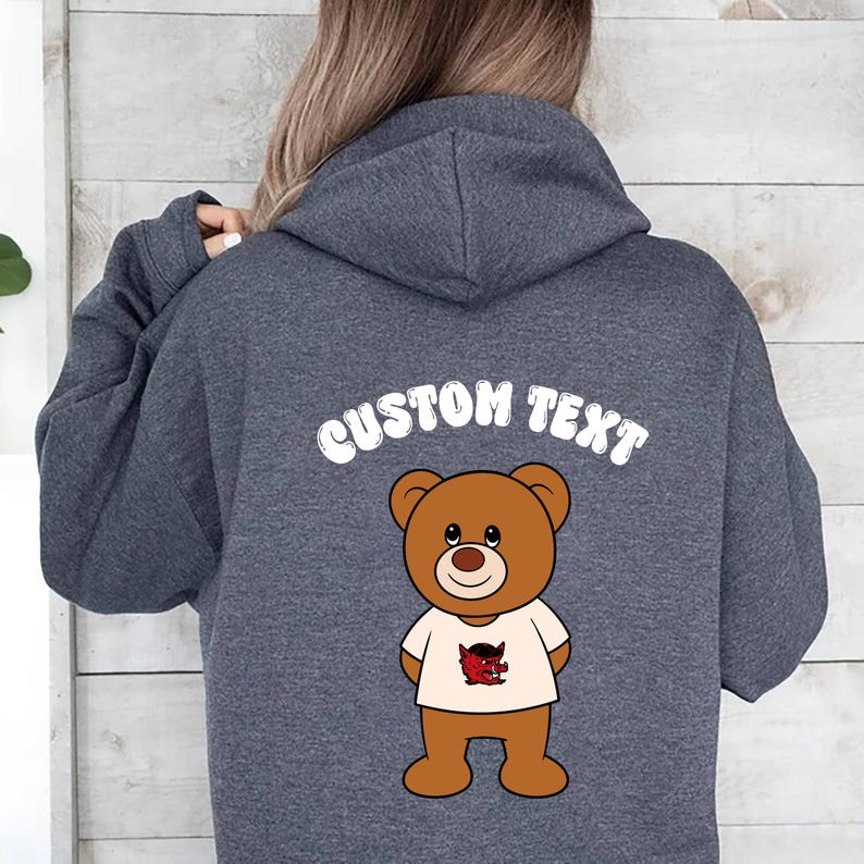 Custom Teddy Bear College Hoodie