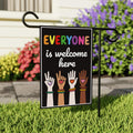 Everyone Is Welcome Here Garden Flag, 12x18 Inch Double Sided, Resist Hate Flag, Anti-Trump Flag, Resist Racism Flag, Resist Fascism Flag