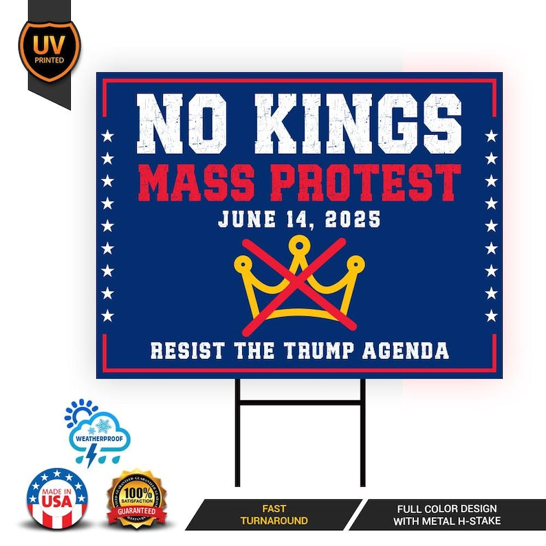No Kings Mass Protest Yard Sign - Resist Hate Lawn Sign, Anti-Trump Sign, Resist Racism, Resist Fascism Yard Sign with Metal H-Stake