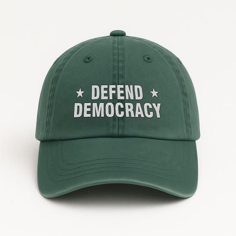 Defend Democracy Embroidered Hat, Anti Trump Cap, Protest Against Dictatorship