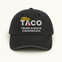 Taco Trump Always Chickens Out Embroidered Hat, Gift For Anti MAGA, Anti-Trump Hat