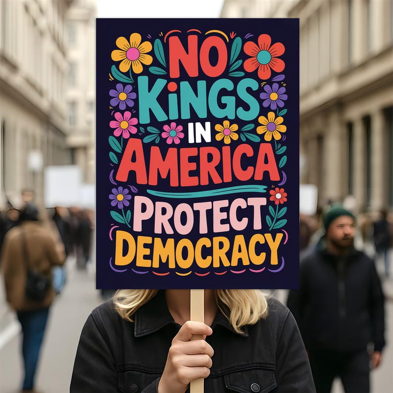 No Kings, No Dictators Protest Sign, Anti-Trump Resistance, Political Activist Poster