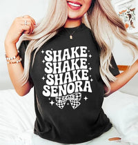 Shake Shake Shake Senora Short Sleeve T-Shirt