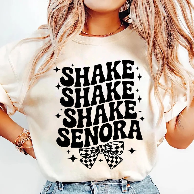 Shake Shake Shake Senora Short Sleeve T-Shirt