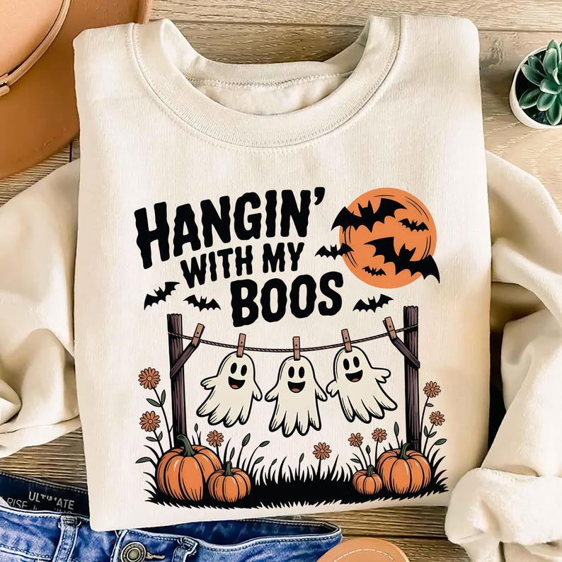 Hangin’ With My Boos Sweatshirt