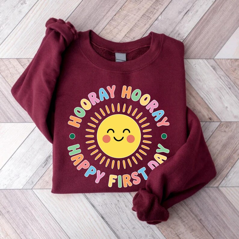 Happy First Day of School Sweatshirt
