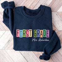 First Grade Teacher Sweatshirt