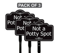3 Pack Not a Potty Spot Yard Sign with 16