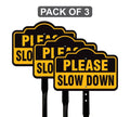 3 Pack Please Slow Down Yard Sign with 16