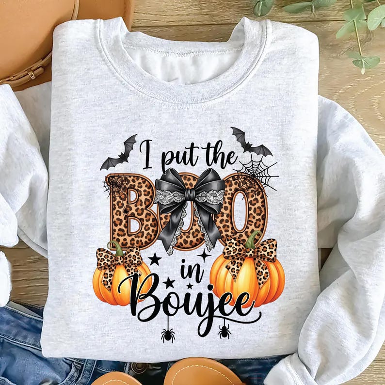 I Put the Boo in Boujee Sweatshirt
