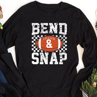 Bend and Snap Football Long Sleeve Shirt