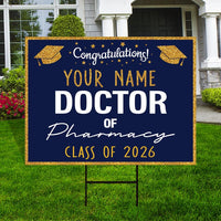 Personalized Graduation Yard Sign 2026, Graduate 2026, Class of 2026, Custom Doctor of Pharmacy Graduation 2026 Yard Sign with Metal H-Stake