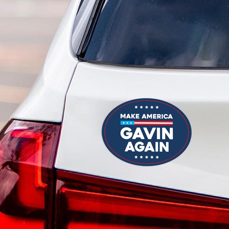 Make America Gavin Again Magnet, Newsom 2028 Car or Fridge Magnet, Gavin Newsom Political Campaign Magnet, Vote Democrat Election, 6" x 4.5"