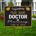 Personalized Graduation Yard Sign 2026, Graduate 2026, Class of 2026, Custom Doctor of Pharmacy Graduation 2026 Yard Sign with Metal H-Stake