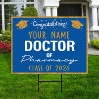 Personalized Graduation Yard Sign 2026, Graduate 2026, Class of 2026, Custom Doctor of Pharmacy Graduation 2026 Yard Sign with Metal H-Stake