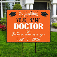 Personalized Graduation Yard Sign 2026, Graduate 2026, Class of 2026, Custom Doctor of Pharmacy Graduation 2026 Yard Sign with Metal H-Stake