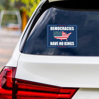 No Kings In America Vinyl Sticker, Democracies Have No Kings Decal, Anti-Trump, Resist Racis, Resist Fascism Car Bumper Sticker, 6" x 4.5"