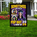 Personalized Graduation Yard Sign 2026 with Photo - Pop Out and Show Em, Class of 2026, Custom Graduation 2026 Yard Sign with Metal H-Stake