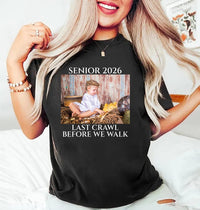 Last Crawl Before We Walk Grad Shirt, Custom Senior Graduation 2026T-Shirt