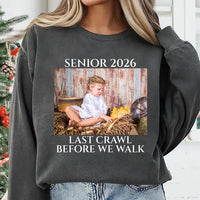 Last Crawl Before We Walk Grad Sweatshirt, Custom Senior Graduation 2026 Sweatshirt, Personalized Graduate Long Sleeve Tee