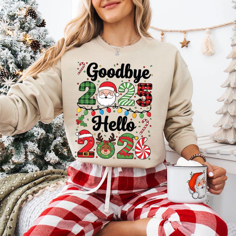 Goodbye 2025, Hello 2026 Sweatshirt, Happy New Year 2026 Crew Shirt, Christmas Matching Family Sweatshirt