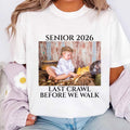 Last Crawl Before We Walk Grad Shirt, Custom Senior Graduation 2026T-Shirt